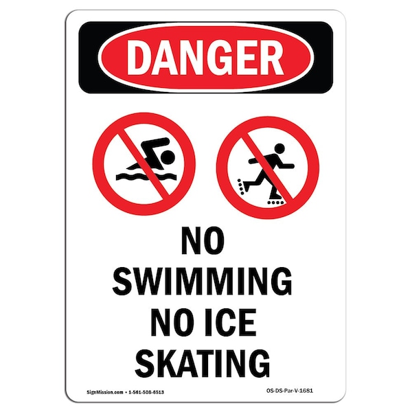 Safety Sign, OSHA Danger, 24" Height, Aluminum, No Swimming No Ice Skating, Portrait